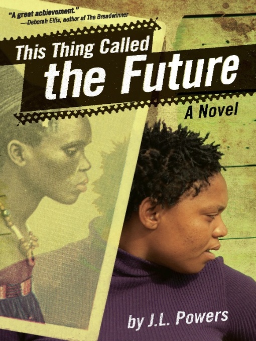 Title details for This Thing Called the Future by J.L. Powers - Available